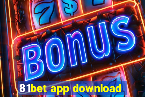 81bet app download